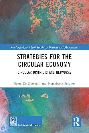 Strategies for the Circular Economy: Circular Districts and Networks