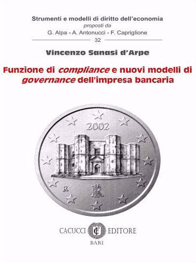 Funzione di compliance e nuovi modelli di governance dell’impresa bancaria