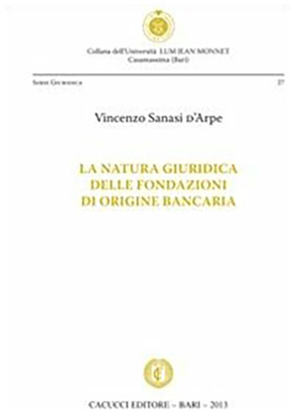 La natura giuridica delle fondazioni di origine bancaria